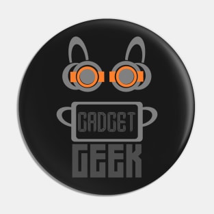 gadget geek Pin