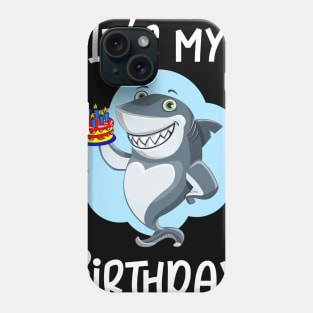 It's My Birthday Shark Phone Case