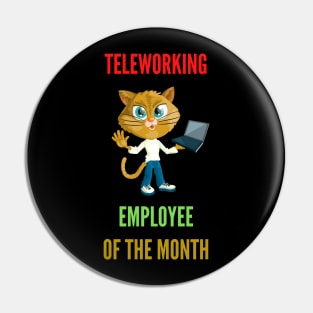 Teleworking - Employee of the Month - The Cat IV Pin