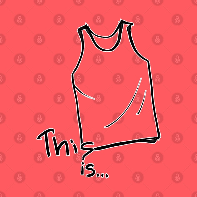 This is... Tank Top by MadOxygen