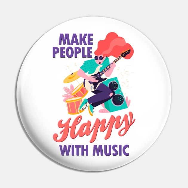 Make People Happy with Music Pin by simplecreatives