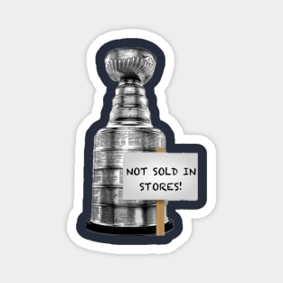 Not Sold in Stores! Stanley Cup! Magnet