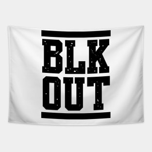 BLACK OUT - BLK OUT Tapestry