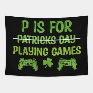 Retro P Is For Playing Games Patricks Day - P Is For Playing Games 2021 Tapestry