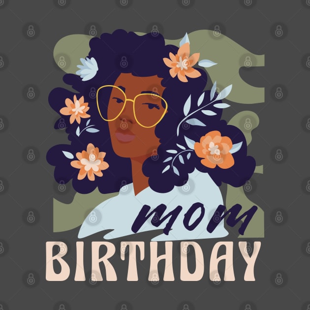 Happy Birthday Mama Gift Mothers Day Cute Life Saying by Meryarts