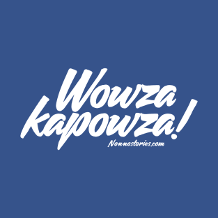 Wozakapowza! T-Shirt