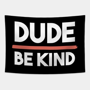 minimalist dude be kind retro colors Tapestry