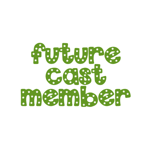 Future Cast Member Green by lolsammy910