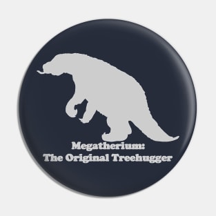 Back Design-- Megatherium: The Original Treehugger (Light) Pin