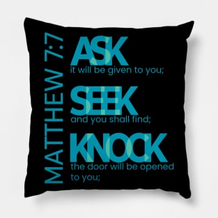 Matthew 7:7 Bible Statement Verse Design | Ask, Seek, and Knock Pillow