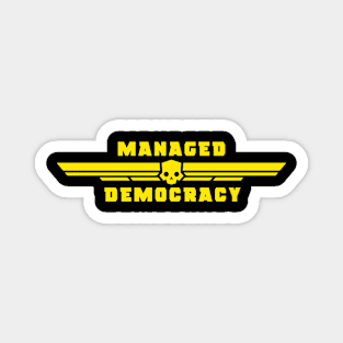 helldivers managed democracy Magnet