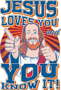 Jesus loves you and you know it! Magnet