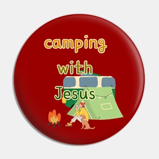 CAMPING WITH GOD Pin