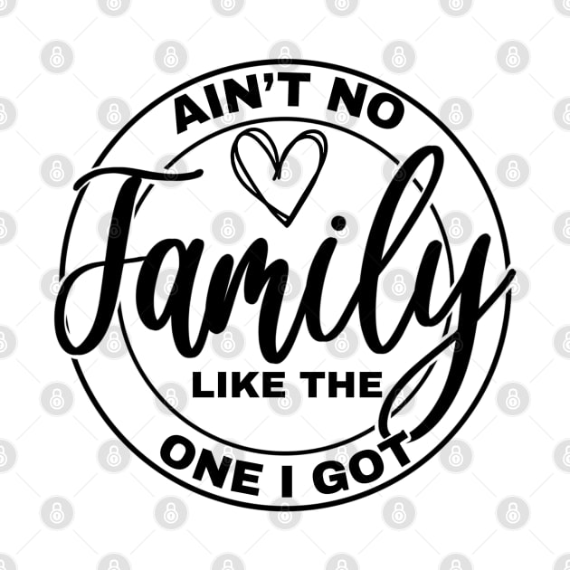 Ain’t No Family LIke the One I God, Gift Idea, Family Reunion Group Tees by Sheila’s Studio