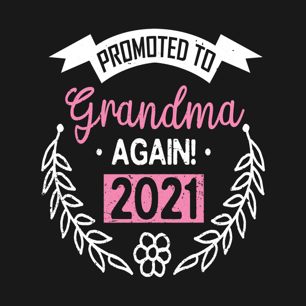 Promoted To Grandma Again 2021 by brittenrashidhijl09