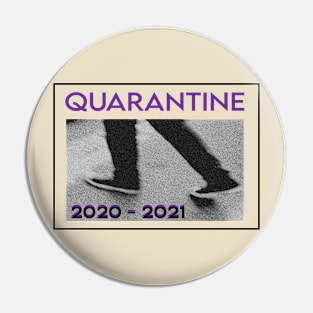 Quarantine 2020-2021 Pin