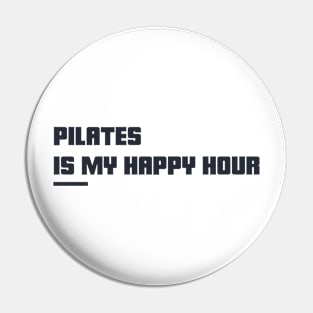 Pilates is my happy hour Pin