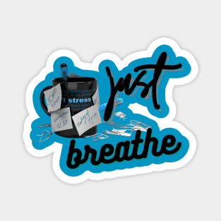 Just Breathe Magnet