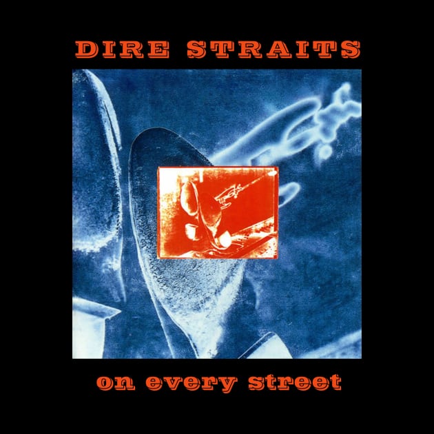 Dire Straits On Every Street by BanyakMau