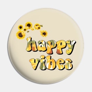 Happy Vibes Sunflower Pin