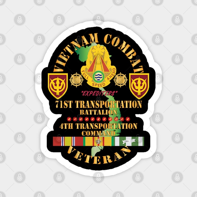 Vietnam Combat Veteran w 71st Transportation Bn, 4th Trans Command w VN SVC X 300 Magnet by twix123844