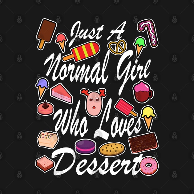 Just a normal girl who loves dessert illustration by vnteees1