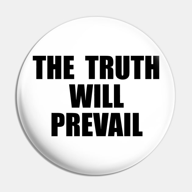 The Truth Will Prevail Pin by CuteSyifas93