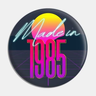 Made In 1985 ∆∆∆ VHS Retro 80s Outrun Birthday Design Pin