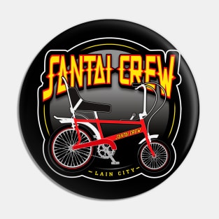 Santai Crew Chopper Pin