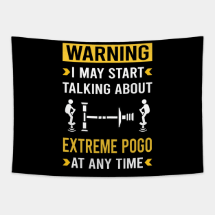 Warning Extreme Pogo Tapestry