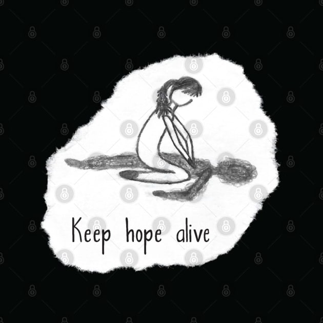 Keep Hope Alive by Emma Lorraine Aspen