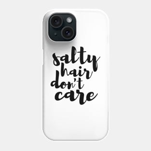 Salty hair Phone Case