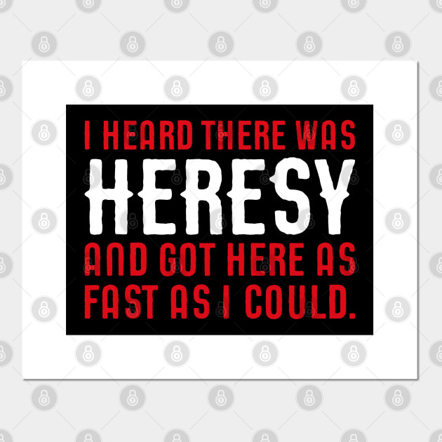 I Heard There Was Heresy Inquisition Meme Tabletop Wargaming And