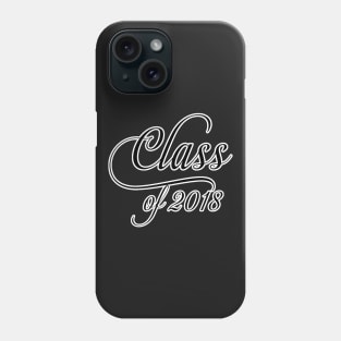 Graduating Class of 2018 Phone Case