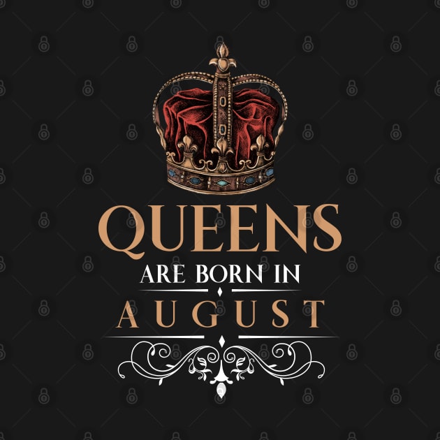 Queens Are Born In August by monolusi