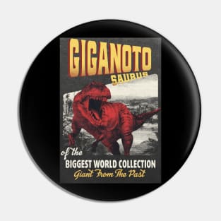 Giganotosaurus Retro Art - The Biggest World Collection / Giant From The Past Pin