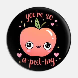 You're so a-peel-ing a funny apple pun Pin