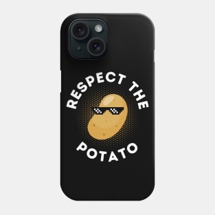 Respect The Potato Cool An Funny Potato Phone Case