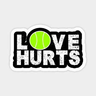 TENNIS - LOVE HURTS Magnet