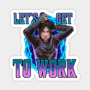 Wraith - Let's Get To Work Magnet