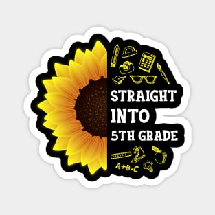 Straight into Fifth grade Back To School Sunflower Magnet