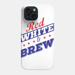 Red White & Brews Phone Case