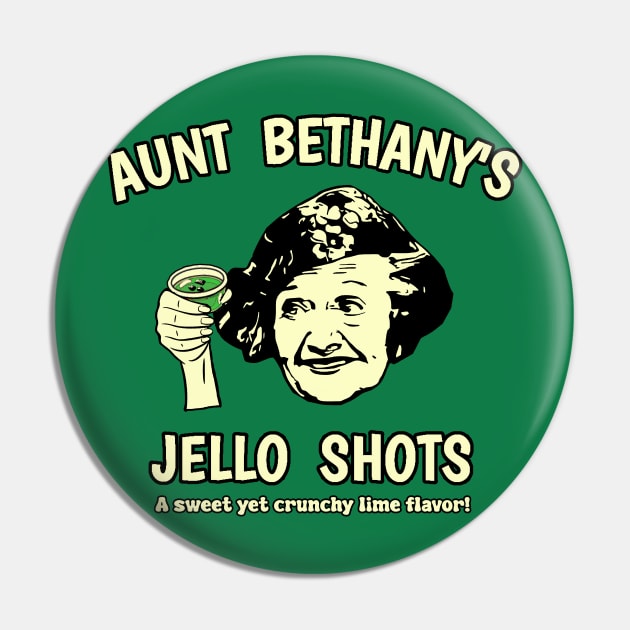 Aunt Bethany's Jello Shots Pin by Bigfinz