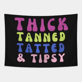 thick tanned tatted and tipsy Tapestry