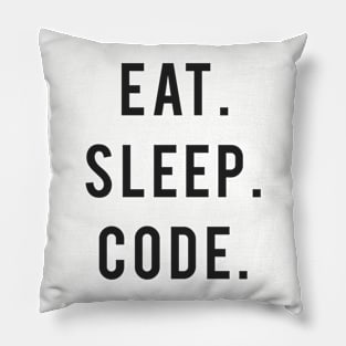 Eat. Sleep. Code. Programmer Humor Pillow