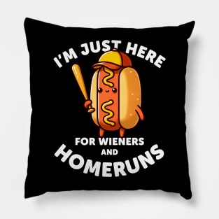 Baseball Humor: I'm Here for Wieners & Homeruns Pillow