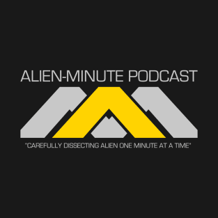 AlienMinuteWeyland T-Shirt