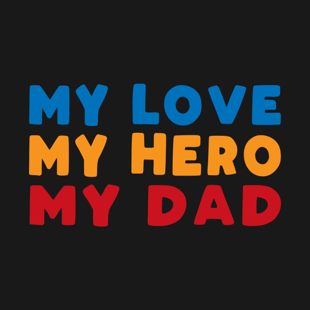 Dad love gift shirt by vpdesigns