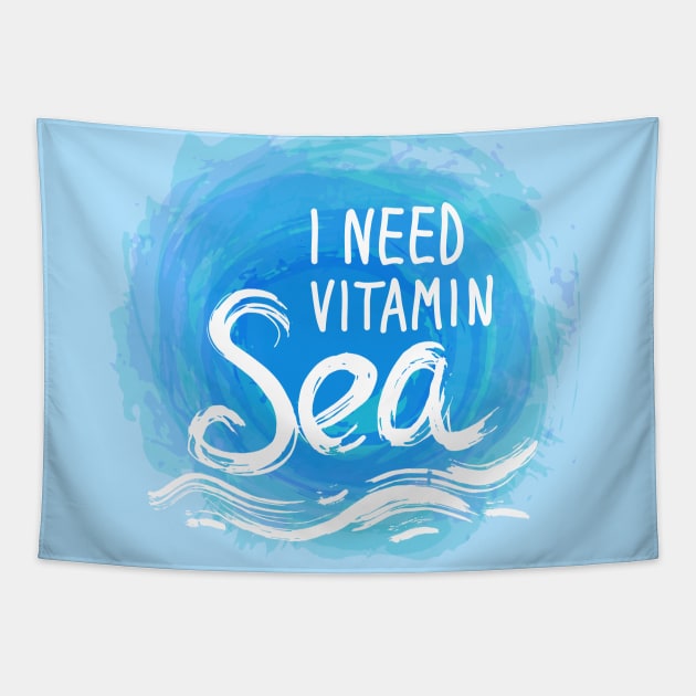 I need Vitamin Sea (2) Tapestry by EkaterinaP