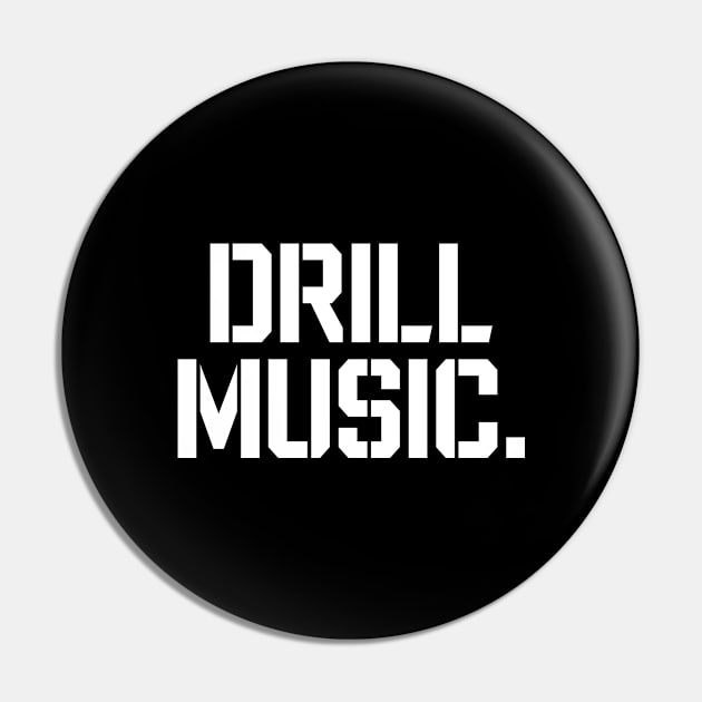 Drill Music Pin by rainoree